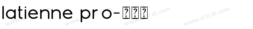 latienne pro字体转换